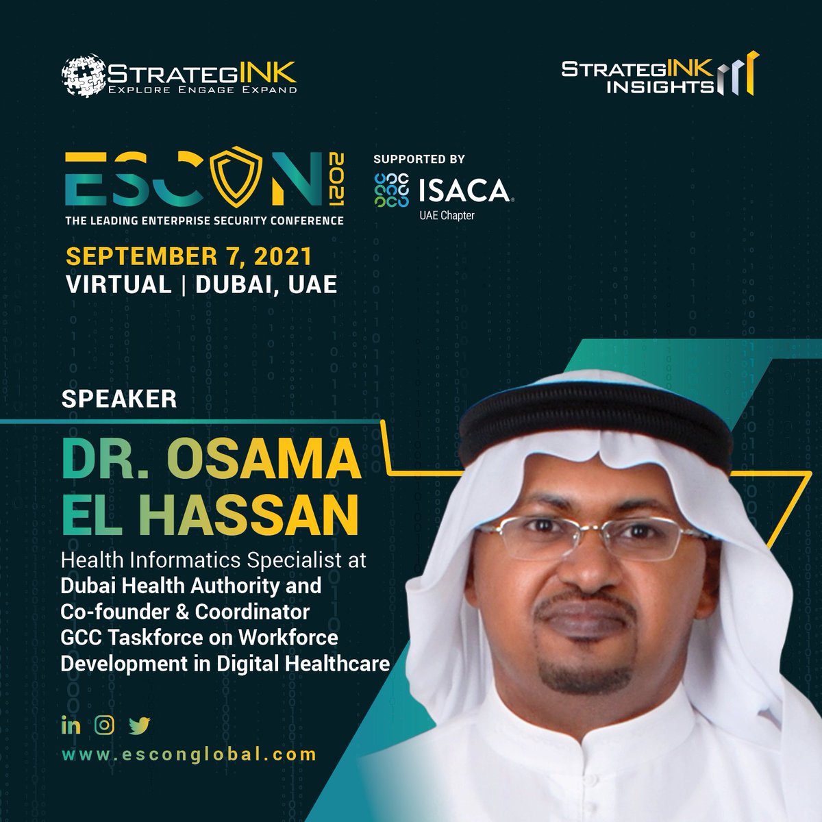 escon_global's tweet photo. #MeetOurSpeaker #SpeakingAtESCON

We are delighted to announce that Osama Elhassan, Health Informatics Specialist, Dubai Health Authority,  will be speaking at ESCON. The event is scheduled to go live on the 7th of September at 10:00 GST

Register Now https://t.co/XeGP3wXodv