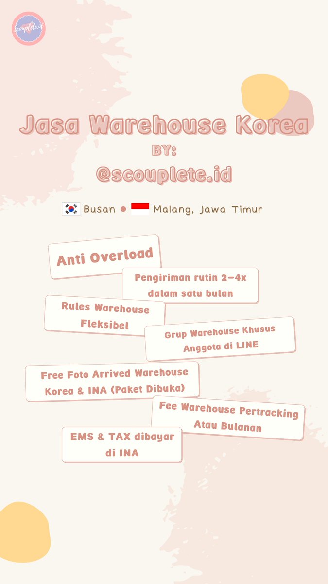 ✨。」

    Jasa Warehouse Korea by Scouplete_id ✨

══════════════

✅ Grup warehouse di LINE
✅ Free foto
✅ Fee bulanan/pertracking
✅ Update arrived by chat 1:1
⚠️ Limited member bulanan
⭕️ Sharing

═══
🇰🇷 Busan
🇮🇩 Malang, Jawa Timur

Check it out! ⬇️