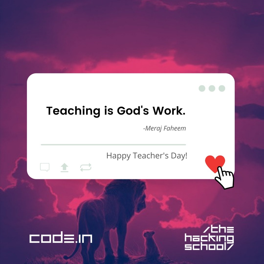 codedotin's tweet image. Happy Teacher's Day!❤️
.
.
.
.
.
#code #learntocode #howtocode #coder #computerscience #fullstack #datastructures #mern #github #india #future #elonmusk #covid #apple #technology #engineering #google #webdesign #internet #engineer #robot #covid #TeachersDay #5sep #teacher #mentor