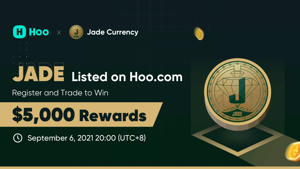 Hoo_exchange's tweet photo. 🚀 https://t.co/jwVIIpQrUv Will List JADE(Jade Currency) on September 6, $5,000 to Be Won! 🎁🎁🎁@CurrencyJade

🔶Top 200 winners get 5 USDT in JADE
 🕺PORTAL: https://t.co/1sHFhenjuv

🥰Check it out: https://t.co/Vd9GQWMm7J https://t.co/FVf2s2sbXa
