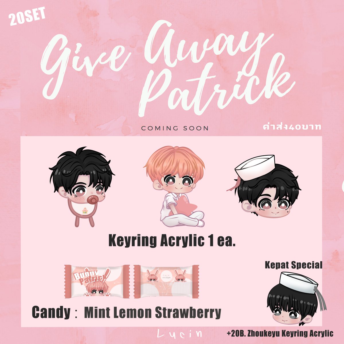 สปอย
Giveaway Patrick 

20Set 
+ Keyring : 1 ea สุ่ม
+ Candy : 10 ea มีรสมิ้นต์ เลมอน สตอเบอรี่ 
(ถ้าไม่จน อาจมีอีก) 

 Shipping 40฿
+20฿ Keyring พี่เคอ 

กรอกแบบฟอร์ม เดือน10 ยังไม่เลือกวัน  5555555 

#Patrick18thGiveaway #แพทริค #INTO1Patrick