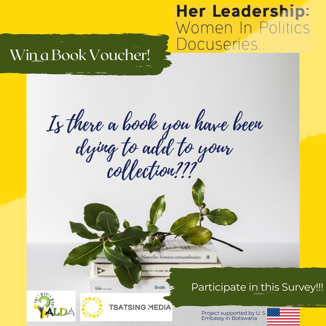 Is there a book you want to add to your collection? Participating in this survey by <a href="/YALDABotswana/">YALDA BOTSWANA</a> and <a href="/TsatsingMedia/">Tsatsing Media</a>  might afford you just that. A book voucher for one lucky Participant! #HerLeadership #BookVoucher 
Link: surveyheart.com/form/612d37151…
