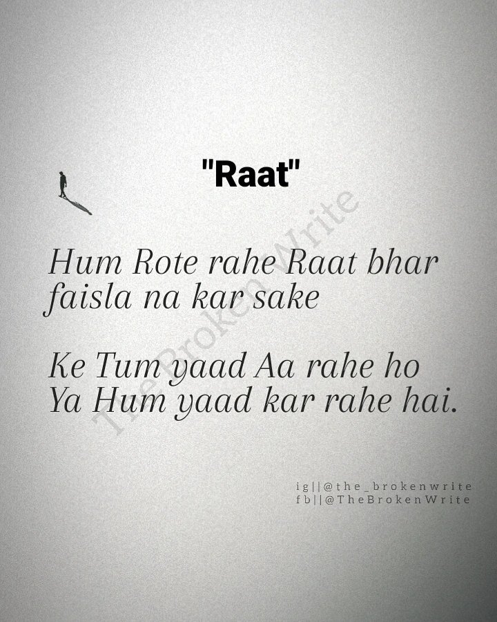 TheBrokenWrite's tweet image. "Raat"

#TheBrokenWrite
#the_brokenwrite
