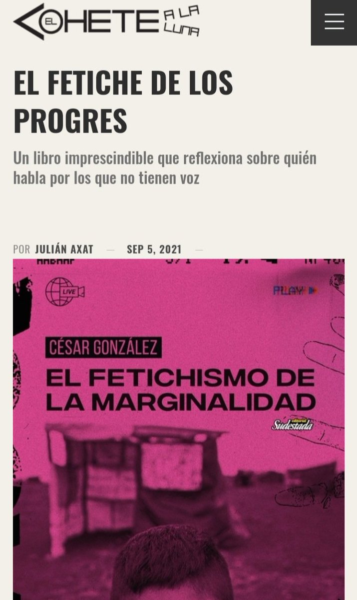 julianaxat's tweet photo. Mi nota de hoy en el Cohete, sobre el último libro de @cesargonzaleztw , "El fetichismo de la marginalidad" https://t.co/UrmEPxY7Cr https://t.co/hgYLHTr5qc