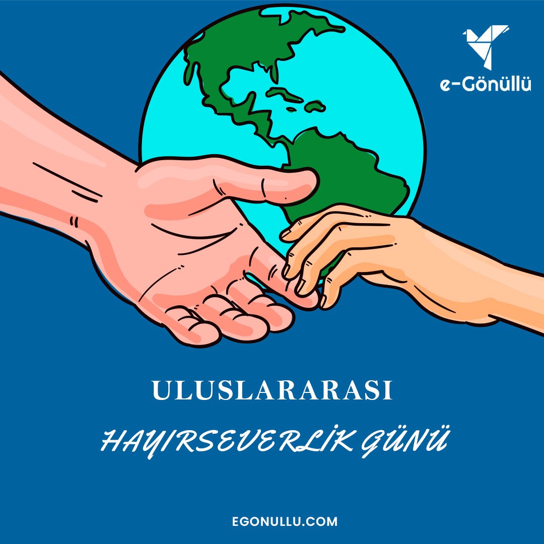 Uluslararası Hayırseverlik Günü, dünyanın her yerinde insanları, STK’ları ve paydaşları gönüllü ve hayırsever faaliyetler yoluyla başkalarına yardım etmeleri için duyarlı hale getirmek ve harekete geçirmek amacıyla ilan edilmiştir.
linktr.ee/egonullu