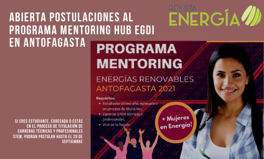 RevEnergia's tweet photo. Abierta postulaciones al Programa Mentoring HUB EGDI en Antofagasta
https://t.co/oByUCs3BDr
#Antofagasta #Chile #ProgramadeMentoring #BloqueEnergíasRenovables #Antofagasta2021 #potenciar #inclusión #mujeres #industriaenergética https://t.co/DLMOitGY3K