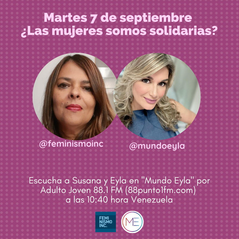 FeminismoINC's tweet photo. Mañana #7Sep a las 10:40 (hora 🇻🇪) estaremos junto a Eyla Adrián en su programa @MundoEyla por la emisora 88.1 FM @adultojovenfm. Conversaremos sobre la #sororidad, lo importante que es el apoyo entre mujeres  y las organizaciones #feministas.

📻 https://t.co/hgtZ1aVUhB https://t.co/KguUPTw0Xn