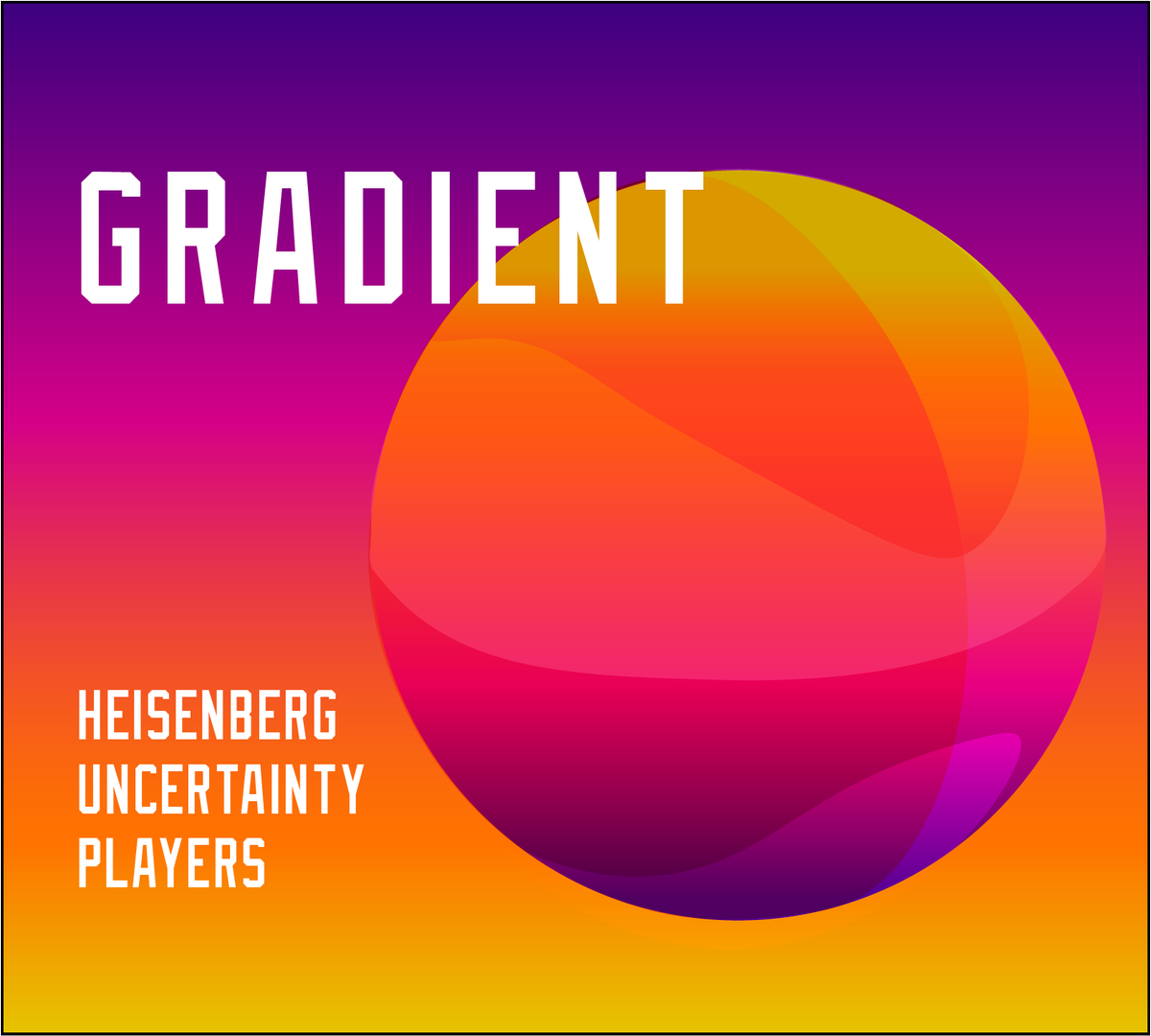 .<a href="/HUPlayers/">Heisenberg Uncertainty Players</a> celebrate the release of their new album "Gradient" with a record release show at Bananna's Comedy Shack on September 23rd!  Album included with ticket purchase: bit.ly/3yXlkLf
