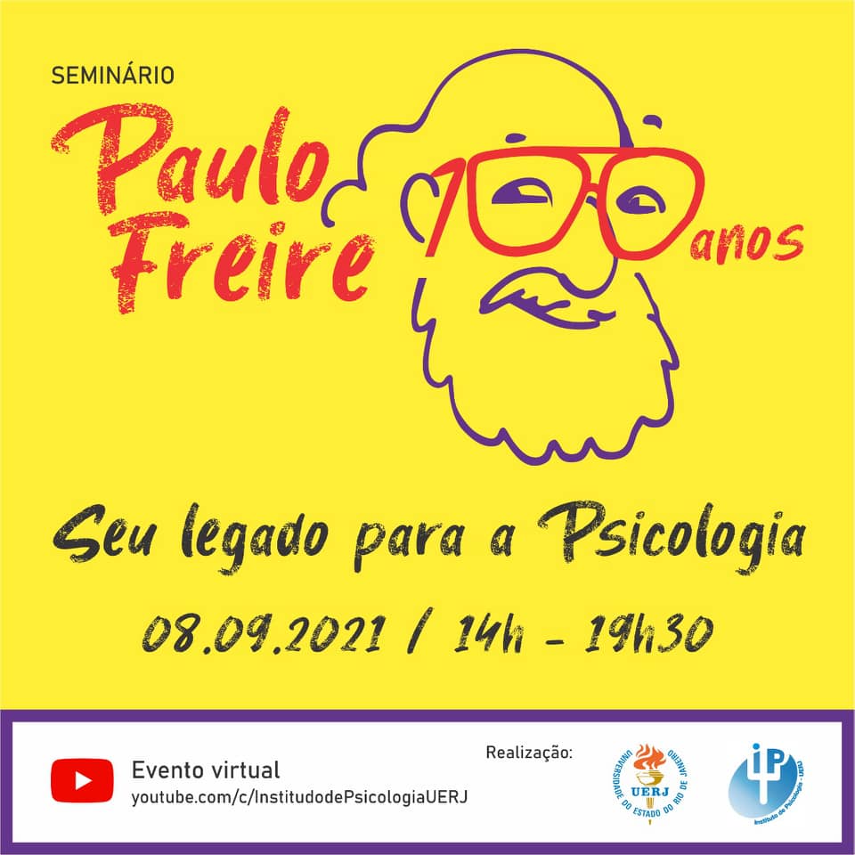 [#Divulgação] Participe do Evento "Paulo Freire 100 Anos" que ocorrerá no dia 08/09/2021 a partir das 19h:30.