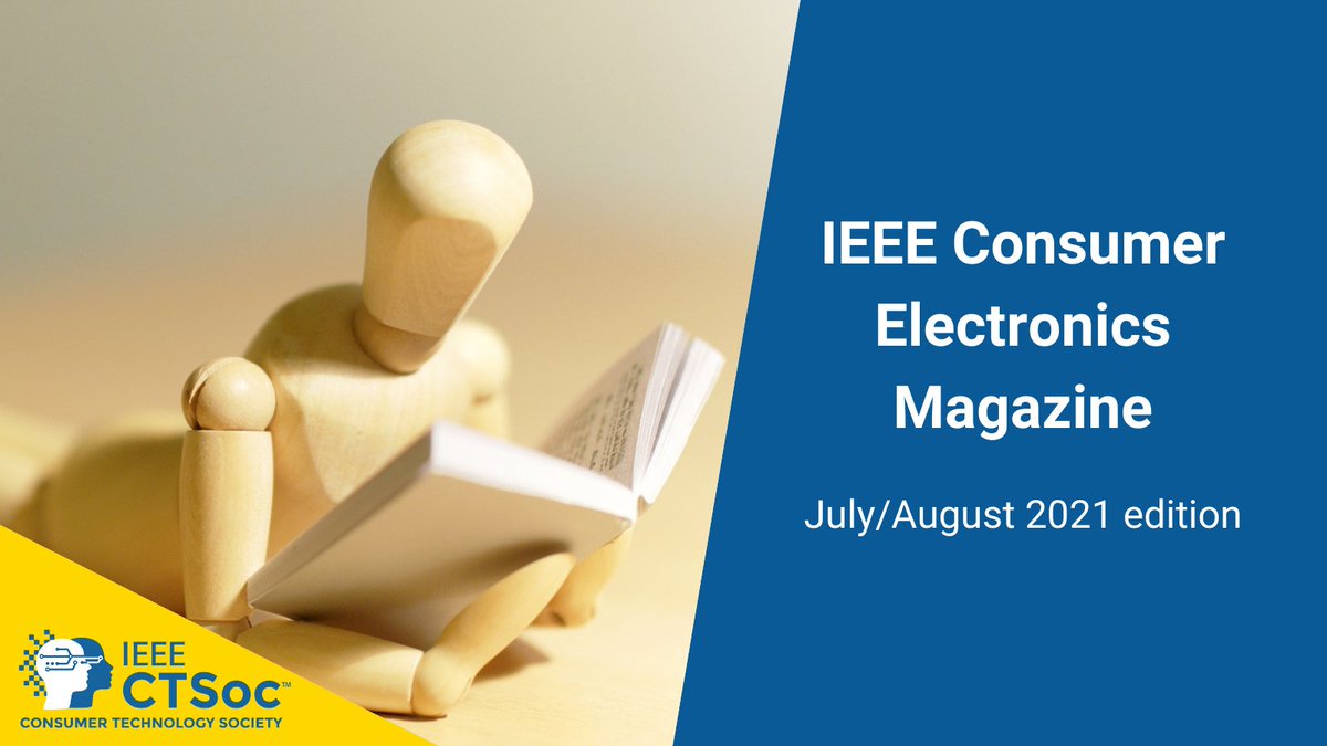 ieeecesoc's tweet photo. IEEE Consumer Electronics Magazine
Can access the current July/August 2021 edition online to read or download by clicking here: https://t.co/khX9cImz4I
More information: https://t.co/FQ8w4fjW5K
#IEEE #ConsumerTechnologySociety #CTSoc #ConsumerElectronicsMagazine https://t.co/nTcqveHhOK
