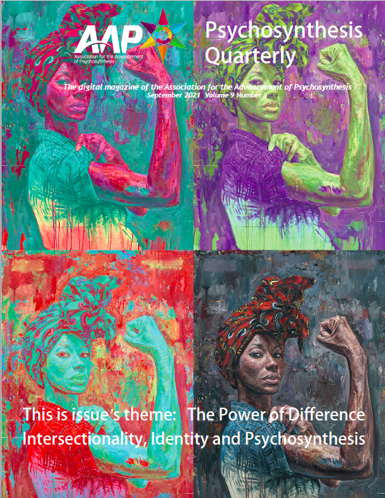 aap_org's tweet photo. We are pleased and excited to bring you the September 2021 Psychosynthesis Quarterly with Guest Editors Ryan O'Kane &amp; Zoë A. Isdell

This issue's theme: The Power of Difference: Intersectionality, Identity and Psychosynthesis
https://t.co/440Mb32Mj7 https://t.co/Kh4rqFSZ8x