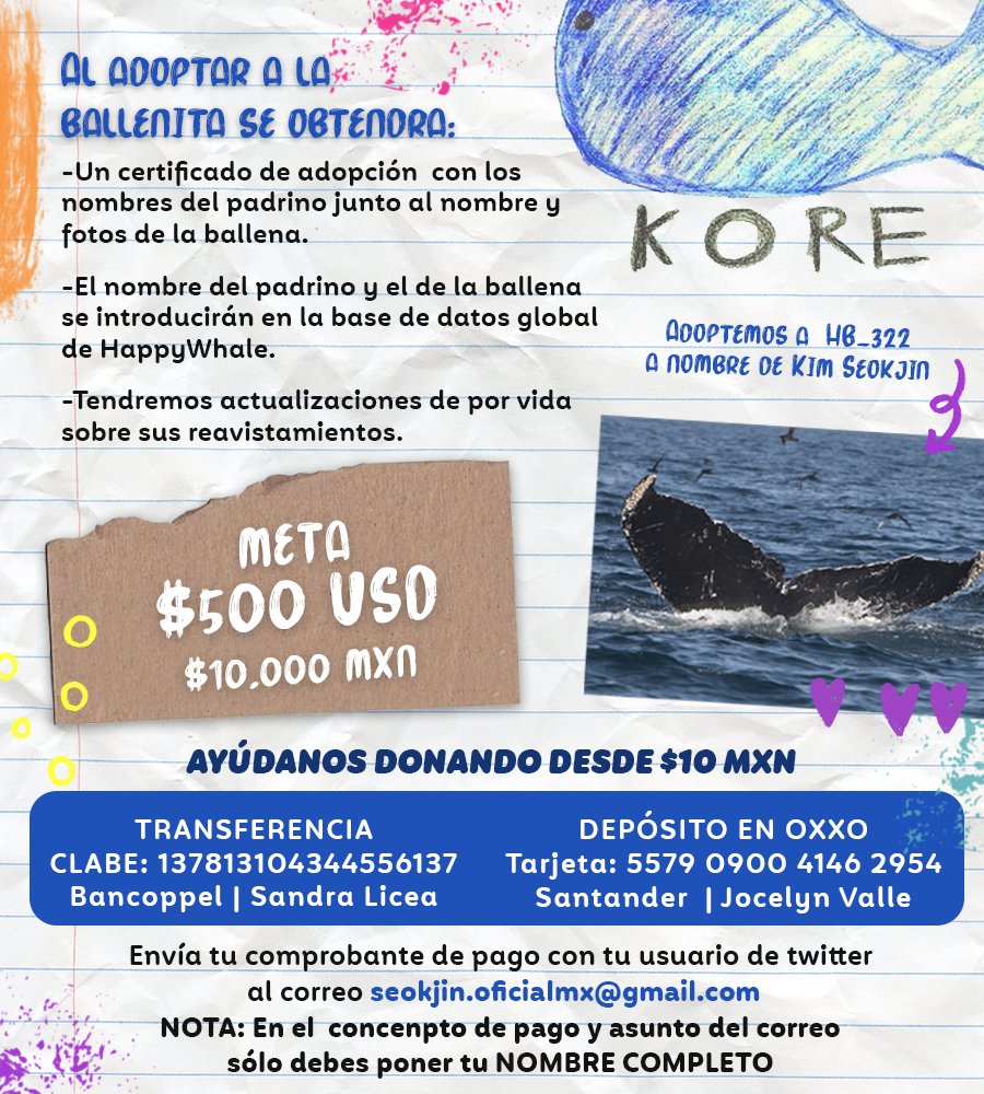 ✨KORE FOR THE MOON 
Un regalo de MX-ARMY🐳

Este año, queremos regalarle a Seokjin algo muy especial en representación del inmenso amor que le tenemos🎂

✅Dona desde $10MXN para cumplir la meta y adoptar una ballenita a su nombre

#방탄소년단진 #방탄진 #진 #JIN #BTSJIN <a href="/BTS_twt/">방탄소년단</a>