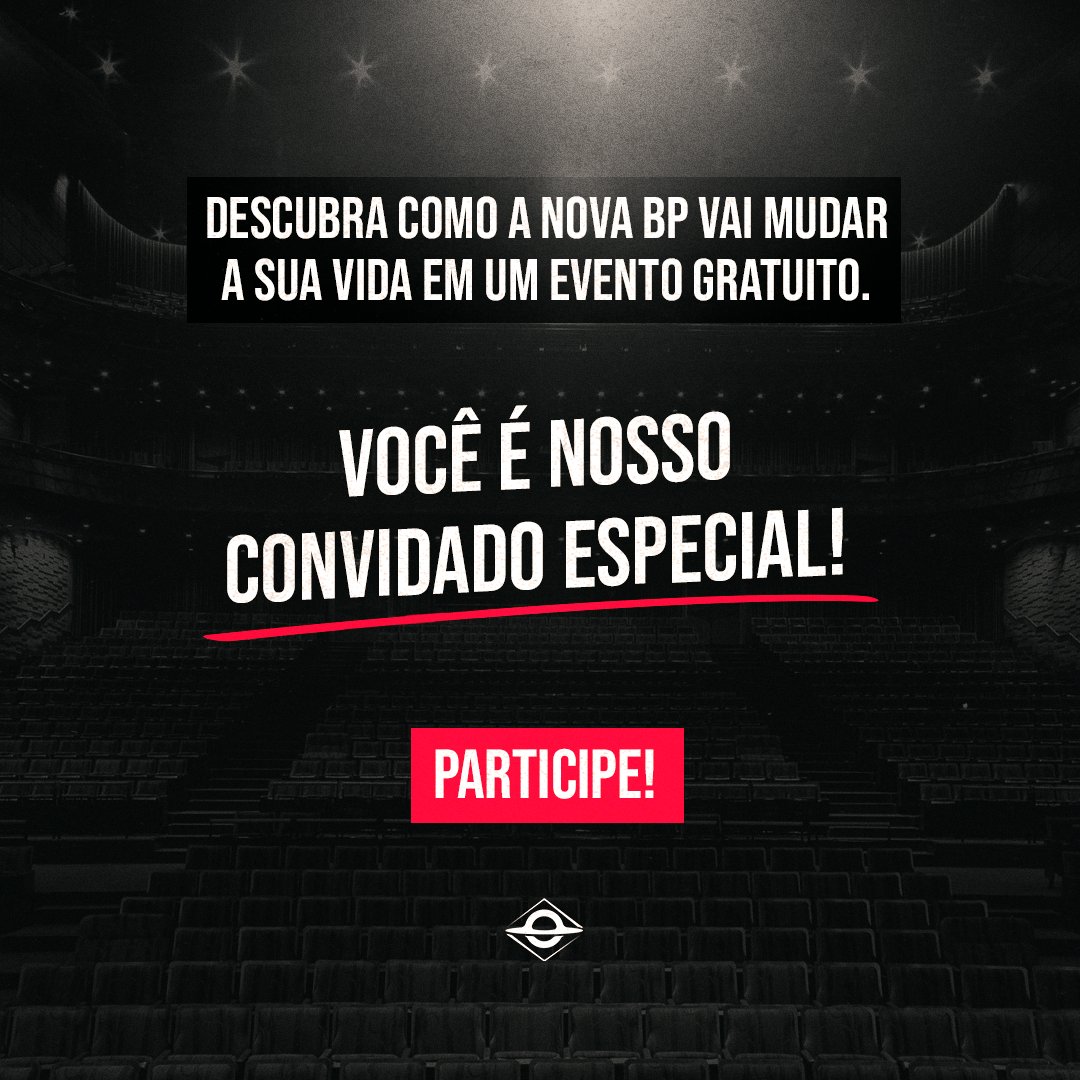 👉Você é nosso convidado especial para a inauguração da NOVA BP. O ...