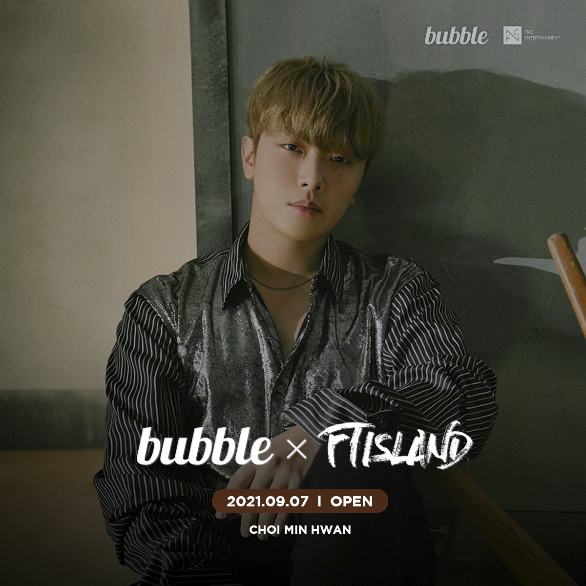FT_FANCLUB's tweet photo. [Notice]
September 7, 2021 (KST),
FTISLAND CHOI MIN HWAN's bubble will start.

My favorite artist and my own special private message!
Don't miss the very first message.

📱Android : https://t.co/JyEJtHZV6A 
📱iOS : https://t.co/BuN7didE2b

#FNC_bubble #FTISLAND #CHOIMINHWAN https://t.co/2RL9I3IcO5