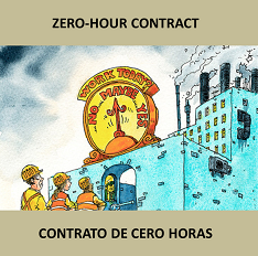 EClementeIngles's tweet image. #BusinessEnglishECI
(&quot;Zero-hour contract” = &quot;Contrato de cero horas”) (El que firmas con una empresa que te llama solo cuando te necesita para poder pagarte una miseria, pero que espera que acudas como un perrito faldero.)
Pron.: /ˈzɪərəʊ-ˈaʊə ˈkɒntrækt/
(elclementeingles.blogspot.com/2018/11/vierne…)