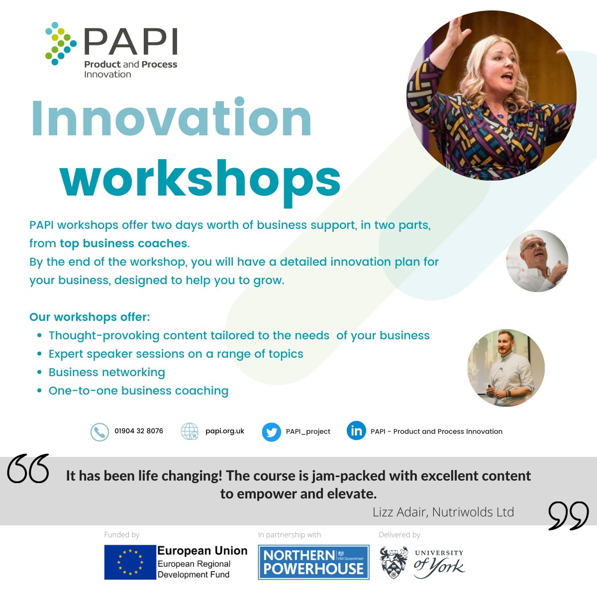 Our next workshops, for businesses in York &amp; North Yorkshire start on 03/11/2021.

As well as thought-provoking content, we also offer expert speaker sessions from a range of specialists including some of those shown here!

To find out more visit: papi.org.uk/workshops/