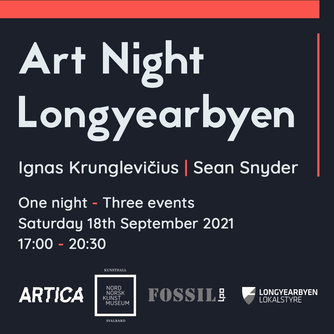 Art Night in Longyearbyen! En kveld - tre arrangementer med Sean Snyder og Ignas Krunglevičius.

#kunsthallsvalbard #khs @ArticaSvalbard