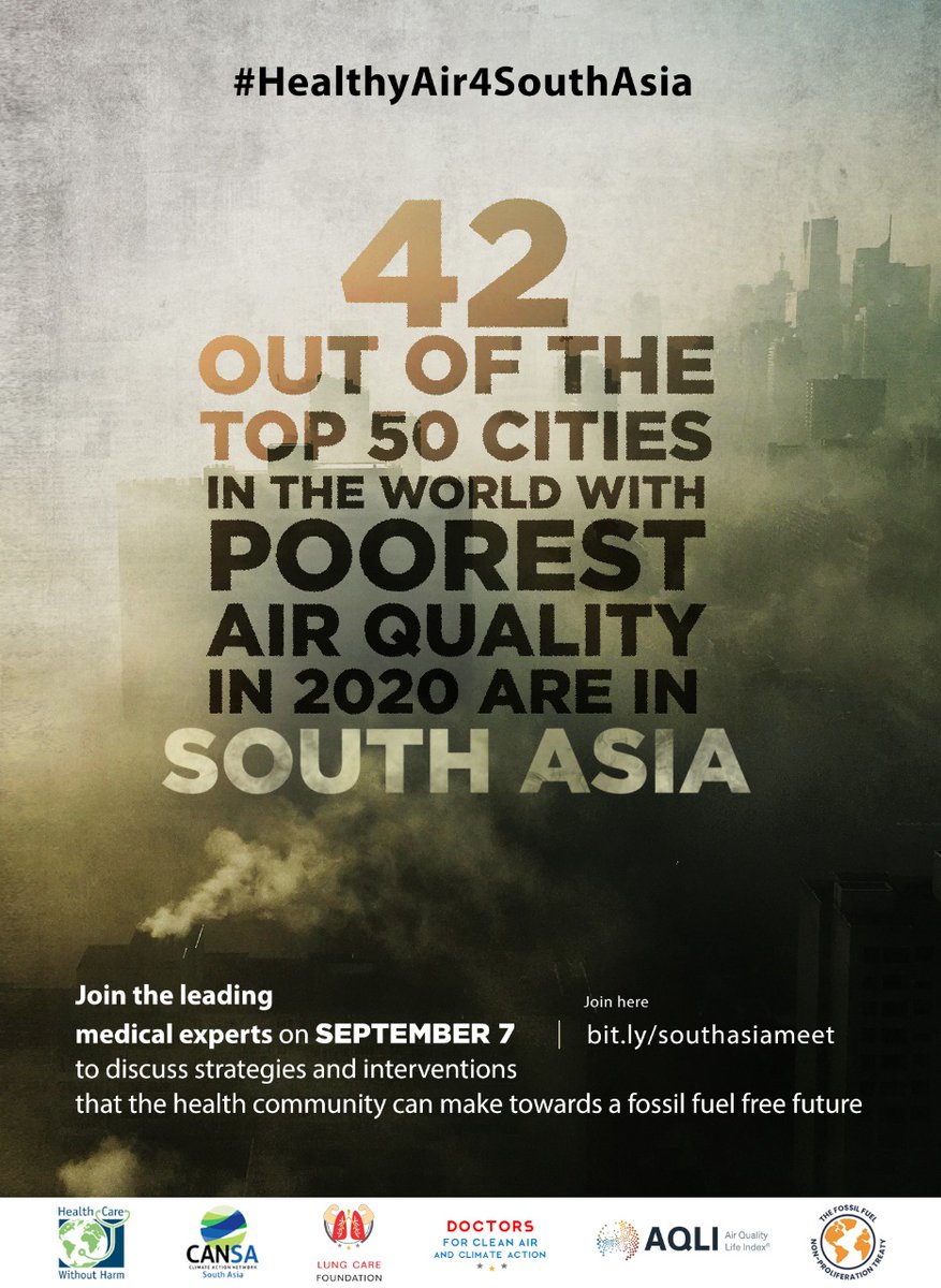 42 out of the top 50 cities in the world with poorest #air quality in 2020, are in #SouthAsia. 

Join the leading medical experts on Sept 7 to discuss strategies that #health community can make towards a #fossilfuel free future bit.ly/southasiameet

#HealthyAir4SouthAsia