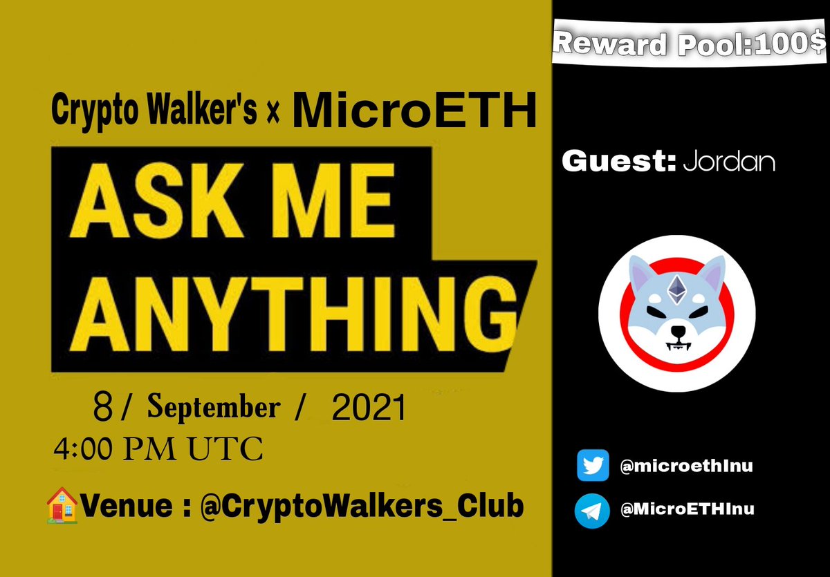 Crypto Walker's Presents , #AMA With MicroETH on 8th September 2021 |4:00 PM UTC|

VENUE: t.me/CryptoWalkers_…

REWARDS: $100 

RULES
1. Follow in Twitter 
<a href="/Crypto_Walkers_/">Massimiliano Merizio</a> @MicroEthInu
2. Like and retweet

3. Comment Questions by Tagging 3 Friends( Max 5 )