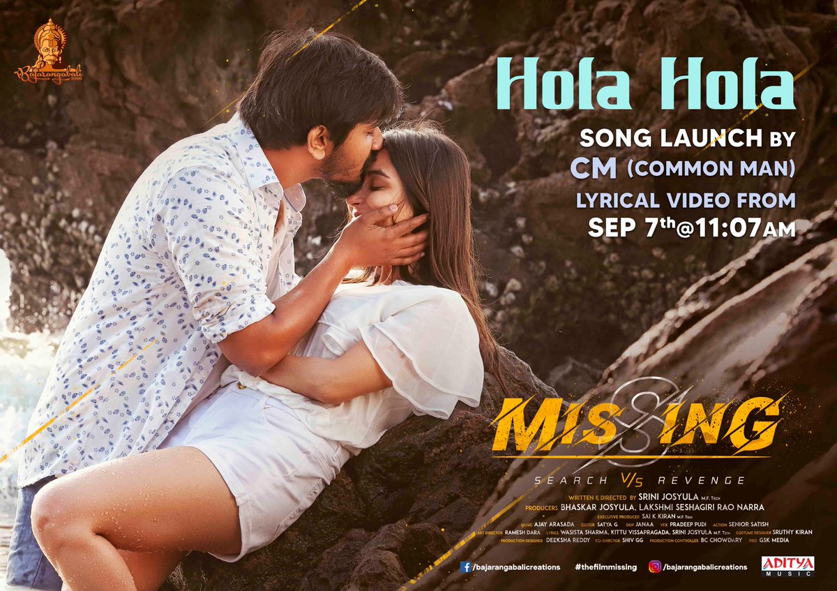 BAJARANGABALI CREATIONS (@bajarangabalic) on Twitter photo #MISSING - Search vs Revenge #HolaHola song launch by the common man on Sept 7th at 11:07am
🎬 by <a href="/SriniJosyulaMFT/">Srini Josyula</a>
⭐ing: <a href="/harsha_narra/">Harsha Narra</a>, Nikkesha, <a href="/NarangMisha/">Misha Narang</a>
🎥: Janaa
🎶: <a href="/arasadaajay/">ajay arasada</a>
<a href="/dhani_aelay/">dhani AELAY</a>
<a href="/BajarangabaliC/">BAJARANGABALI CREATIONS</a>
#thefilmmissing
<a href="/adityamusic/">Aditya Music</a> #MISSING - Search vs Revenge #HolaHola song launch by the common man on Sept 7th at 11:07am
🎬 by <a href="/SriniJosyulaMFT/">Srini Josyula</a>
⭐ing: <a href="/harsha_narra/">Harsha Narra</a>, Nikkesha, <a href="/NarangMisha/">Misha Narang</a>
🎥: Janaa
🎶: <a href="/arasadaajay/">ajay arasada</a>
<a href="/dhani_aelay/">dhani AELAY</a>
<a href="/BajarangabaliC/">BAJARANGABALI CREATIONS</a>
#thefilmmissing
<a href="/adityamusic/">Aditya Music</a>