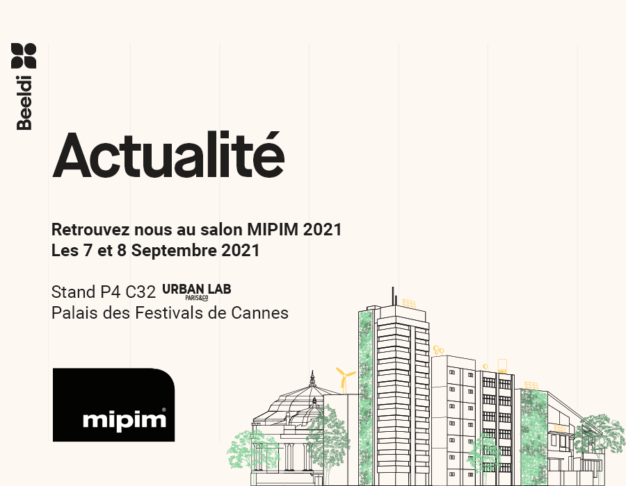 Les 7 et 8 septembre prochains, Beeldi vous donne rendez-vous au salon <a href="/MIPIMWorld/">MIPIM</a> 2021. 
Découvrez notre solution pour faciliter votre gestion technique du bâtiment.

📍 Retrouvez-nous au stand P4 C32 de notre incubateur @UrbanLabParis 
Contactez-nous pour prendre RDV 🤝