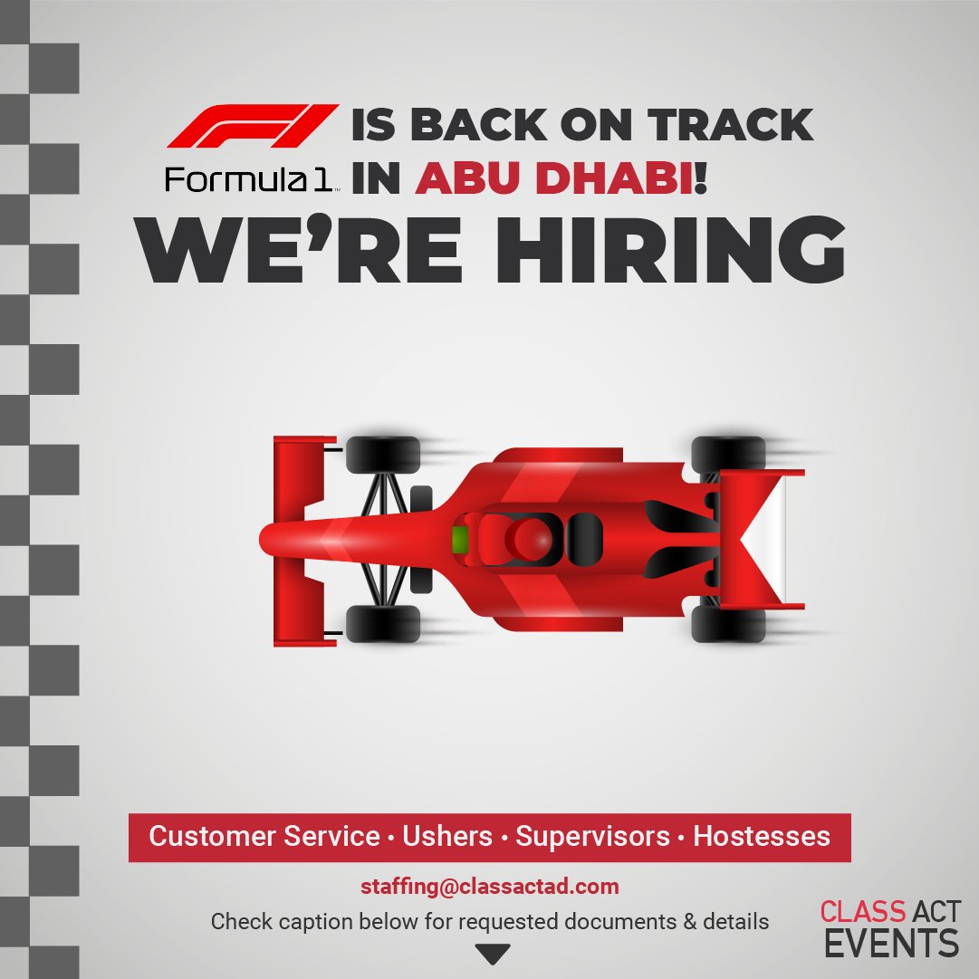 ClassActAD's tweet photo. Full Speed Ahead! 
F1 is back on track in Abu Dhabi &amp; we are looking for experienced CUSTOMER SERVICE STAFF, USHERS, SUPERVISORS &amp; HOSTESSES to be a part of our Dynamic Team! 
For more details check out our FB page : https://t.co/Tp61JUfpqn
#hiring2021 #classact #formula1 https://t.co/JuC3GQ7qDe