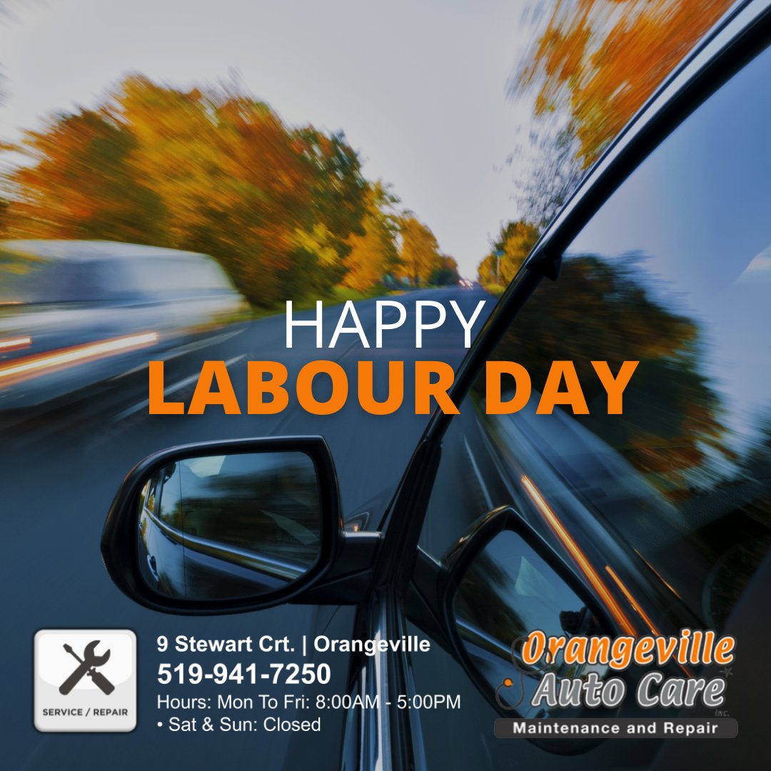 AutoOrangeville's tweet photo. Happy Labour Day! Hope you and your family are enjoying the holiday! 

We are closed today.
https://t.co/jarBtcp5Zg

#LabourDay #AutoRepair #Orangeville #Caledon #Hillsburgh #DufferinCounty #SupportLocal https://t.co/T9IWDQ3bE3