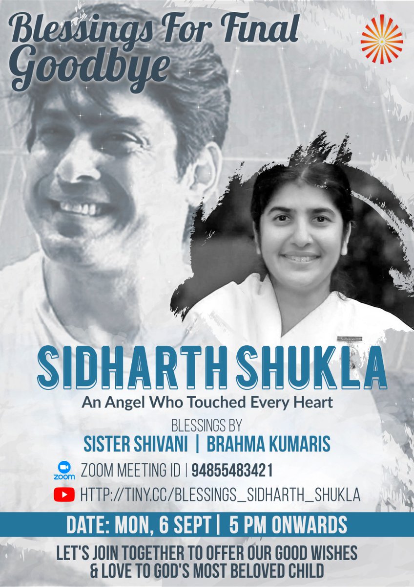 Sidharth Shukla 1980 - Forever in Hearts An Angel Who Touched Every Heart Join YouTube of Sister Shivani & offer your good Wishes & love to God's Most Beloved Child Link :- youtu.be/R5sOATt68WU Timing :- 5:00 PM, 6 September 2021 Zoom ID - 94855483421 #SidharthShukla