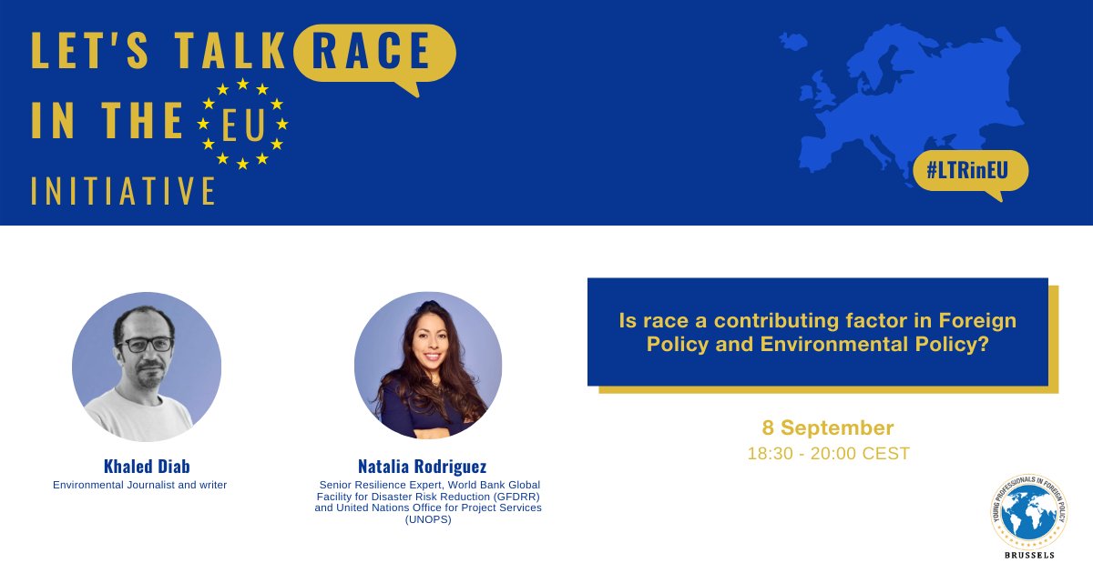YPFPBrussels's tweet photo. 𝐋𝐞𝐭'𝐬 𝐓𝐚𝐥𝐤 𝐑𝐚𝐜𝐞 𝐢𝐧 𝐭𝐡𝐞 𝐄𝐔!

Join our event to discuss race in 𝗙𝗼𝗿𝗲𝗶𝗴𝗻 𝗣𝗼𝗹𝗶𝗰𝘆 𝗮𝗻𝗱 𝗘𝗻𝘃𝗶𝗿𝗼𝗻𝗺𝗲𝗻𝘁𝗮𝗹 𝗣𝗼𝗹𝗶𝗰𝘆 with Natalia Rodriguez and 
Khaled Diab

 📅September 8 at 18h30 – 20h00 CEST

Register here: https://t.co/YflGgod24u https://t.co/tUYdihT9dP