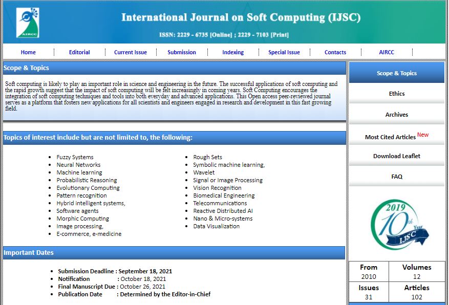 ijscjournal's tweet image. International Journal on Soft Computing ( IJSC )
ISSN: 2229 - 6735 [Online] ; 2229 - 7103 [Print]
airccse.org/journal/ijsc/i…

Contact Us 
ijscjournal@yahoo.com or ijsc@aircconline.com

#ArtificialNeuralNetworks #deeplearning #neurofuzzysystems #HybridModels #Bayesiannetwork