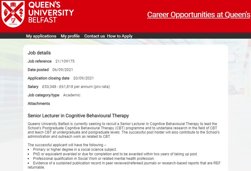 JOB! We’re seeking a Senior Lecturer in Cognitive Behavioural Therapy (CBT) to lead our Postgrad CBT progrm, undertk research in CBT & teach CBT at undergrad & postgrad. Closing date= 20 Sept. See bit.ly/3h7tnPo for info & to apply. @DigitalMHNet @NI_SCC @CognitiveTherap