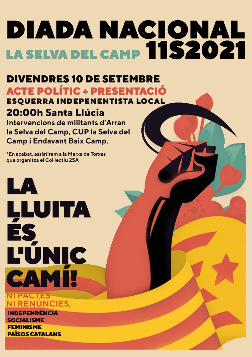 Endavant_BCamp's tweet photo. #11S2021 | Diada del Principat de Catalunya. 

Us compartim els cartells amb els actes que organitza l'Esquerra Independentista a Reus i a la Selva del Camp.

La lluita és l'únic camí! 
Ni pactes ni renúncies,
Independència
Socialisme
Feminisme
#PaïsosCatalans https://t.co/VNJdLxjqji