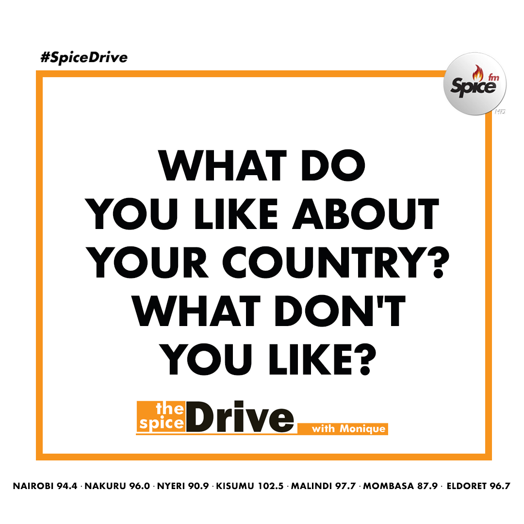 SpiceFMKE's tweet photo. What do you like about your country?
What don't you like? #SpiceDrive @edwardkwach #Trendmill https://t.co/z5JkdB6aSt