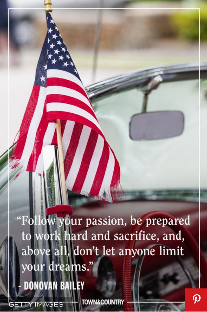 "Follow your passion, be prepared to work hard and sacrifice, and, above all, don't let anyone limit your dreams." — Donovan Bailey #LaborDay  #LaborDay2021