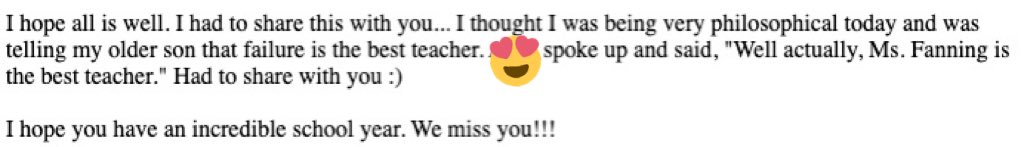 KatieFanning7's tweet photo. This email I just opened will be framed on my desk as we enter another pandemic school year. Relationships are the only true thing that matter at the end of the day 🥺 Have the best school year!!!! #wwprsd #dutchneckelementary https://t.co/ma6lxP56Hf