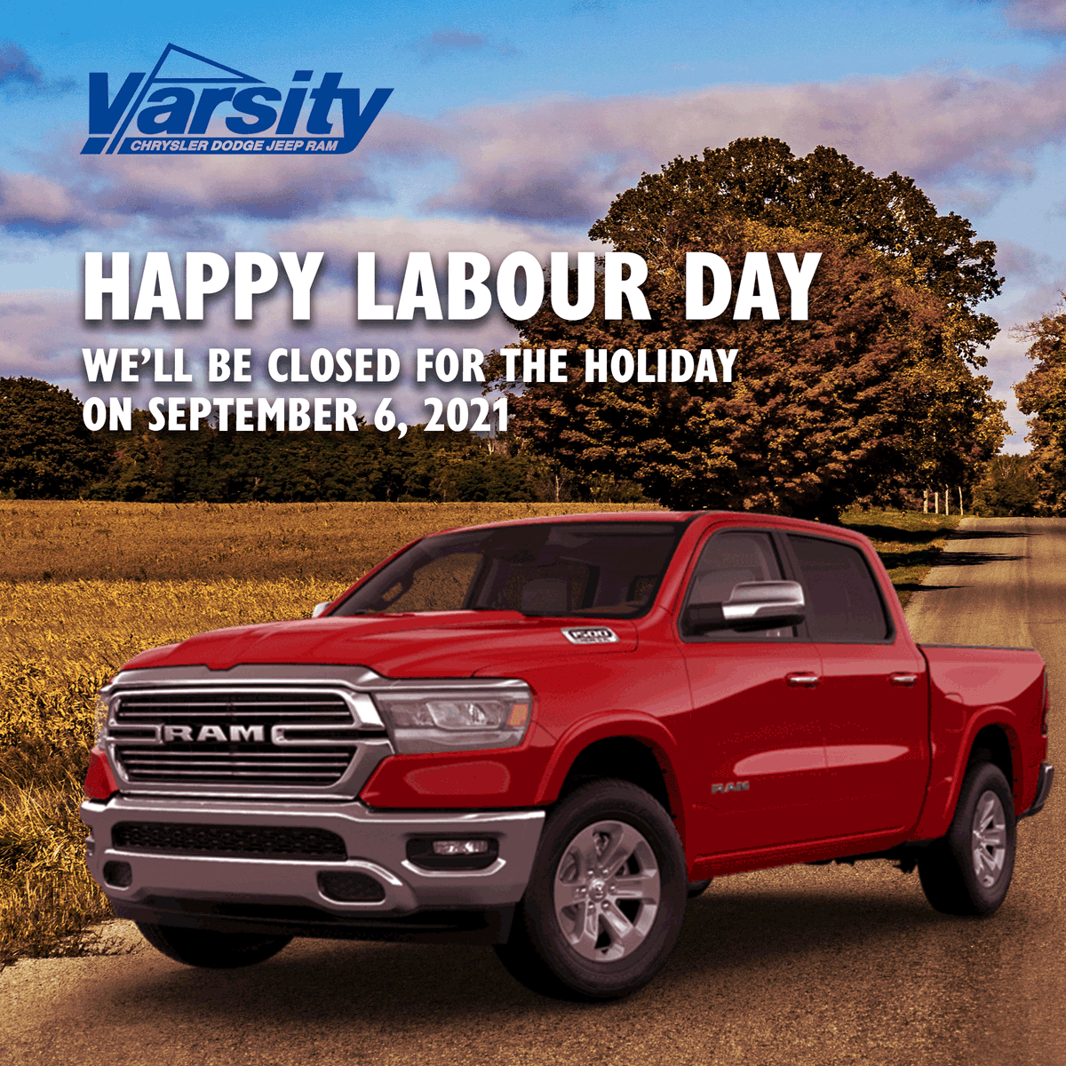 varsitycdj's tweet photo. Happy Labour Day! We hope you're enjoying the long weekend! We are too! See you all tomorrow! #YYC #Calgary #Longweekend #RAM #Jeep #Dodge #Chrysler https://t.co/YAtY3pnjCi