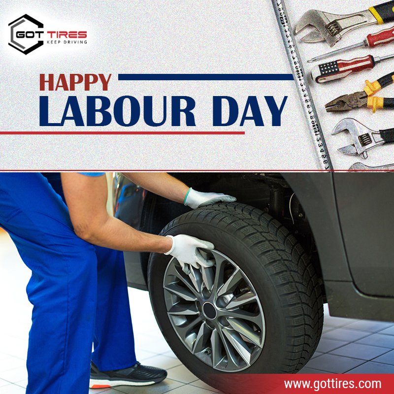 We Got Tires LLC on Twitter "HAPPY LABOR DAY!!! This LABOR day special