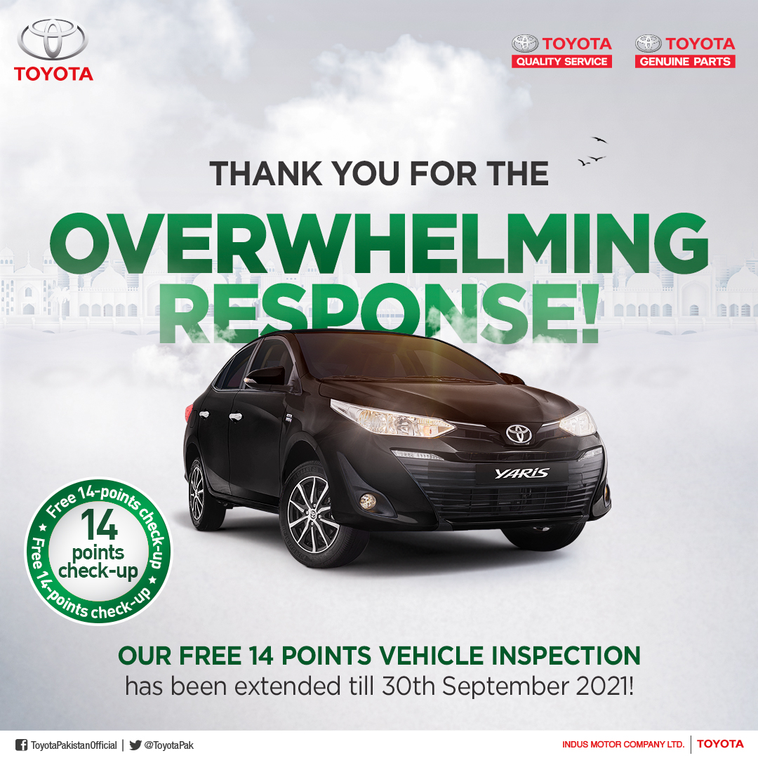 ToyotaPak's tweet image. Great news! Due to your overwhelming response, we have extended our Azadi offer till 30th September 2021!

Don&apos;t miss this chance to avail the FREE 14 points vehicle inspection. Head on over to your nearest Toyota Authorized Dealership today!

#AzadiOffer #ToyotaPakistan