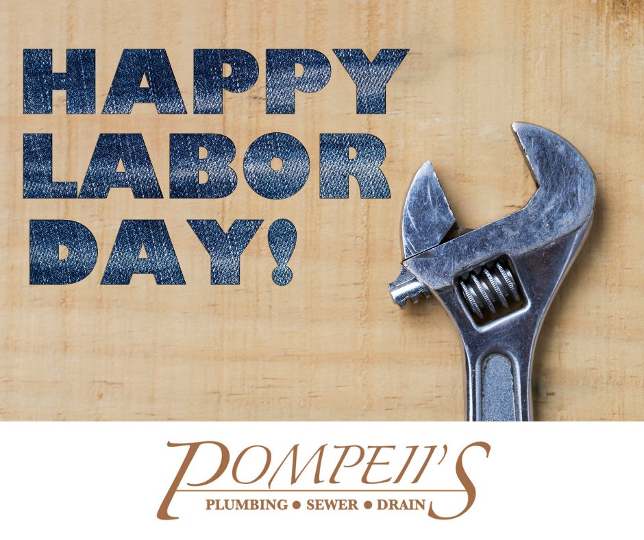 pompeiis's tweet photo. Happy Labor Day! Have a safe and happy holiday!

#pompeiisplumbing #plumbing #pompeiissavesyoumoney https://t.co/klCGK3o99d