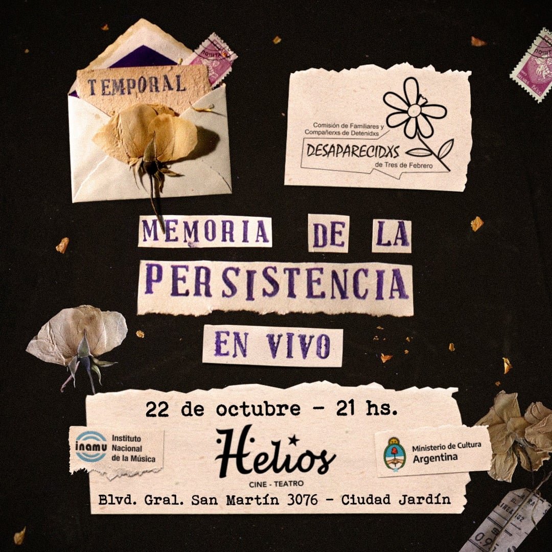 El 22 de octubre, en el “Día Nacional del Derecho a la Identidad”, les esperamos para compartir la presentación en vivo y en forma presencial de “Memoria de la persistencia”, un proyecto de <a href="/temporalcancion/">Temporal</a> junto a <a href="/Memoria3F/">Memoria en Tres de Febrero</a> en el <a href="/teatrohelios/">Cine Teatro Helios</a>