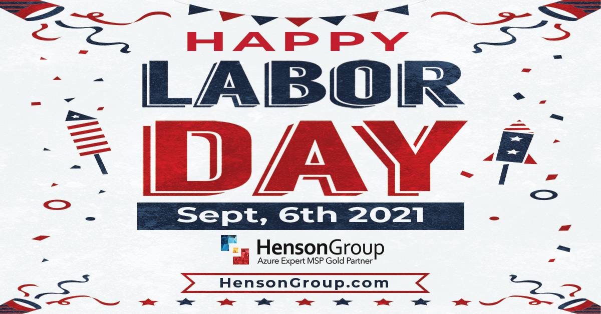 thehensongroup's tweet image. ๐บ๐ธ Happy Labor Day from everyone at Henson Group โค๏ธ We thank all our employees worldwide for the continuous and amazing hard work they contribute to our cloud family 24/7/365 โ๏ธ
#HensonGroup #MicrosoftExperts #MicrosoftCertified #MicrosoftPartners #MSPartner #MSFTAdvocate
