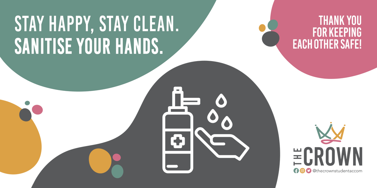 thecrownstudent's tweet photo. Stay happy, stay clean, Sanitise your hands. 🙌🧼

🙏Thank you for keeping each other safe.🙏 https://t.co/PSlVcqAIjn