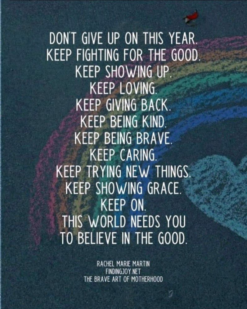 Will do my best to live up to this, also knowing its ok to have days when its just too hard.  Thank goodness for friends and family who lift me up or just stay with me....and I will be there for you too!  Have a safe and happy school year everyone!