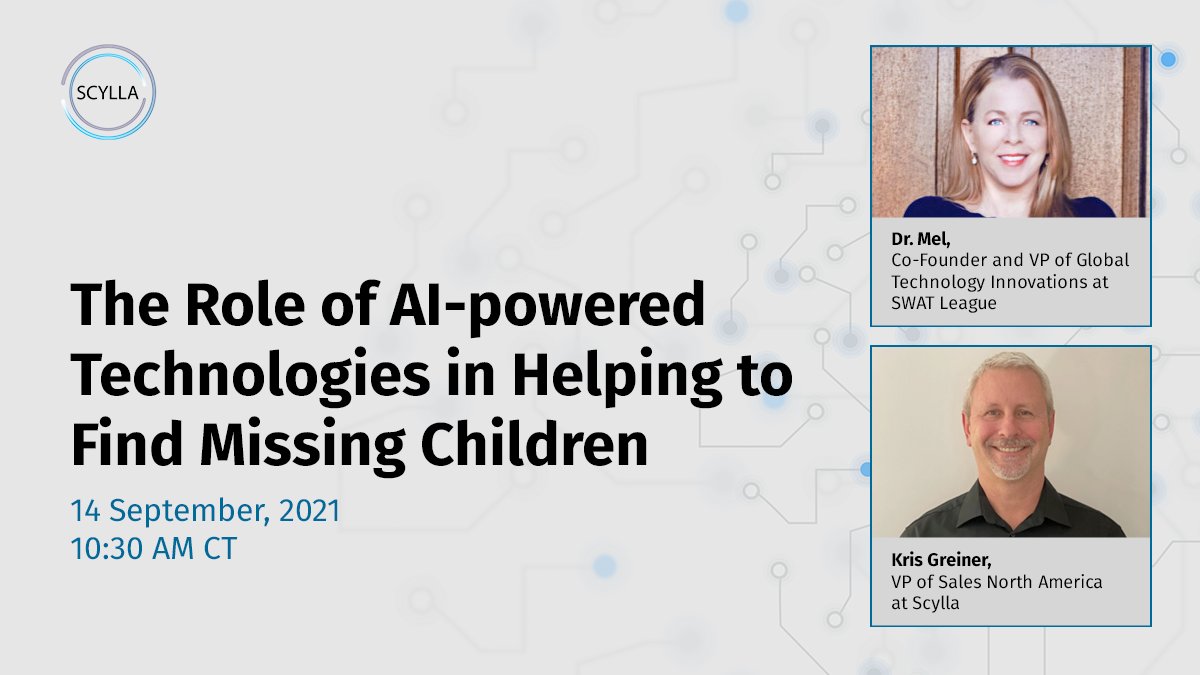 Join Dr. Mel, Co-founder and VP of Global Technology Innovations at SWAT League, and Kris Greiner, Scylla's VP of Sales North America, at our webinar on September 14th at 10:30 AM CT: scylla.ai/webinar/bluebc…
#childtrafficking #HumanTrafficking #Security