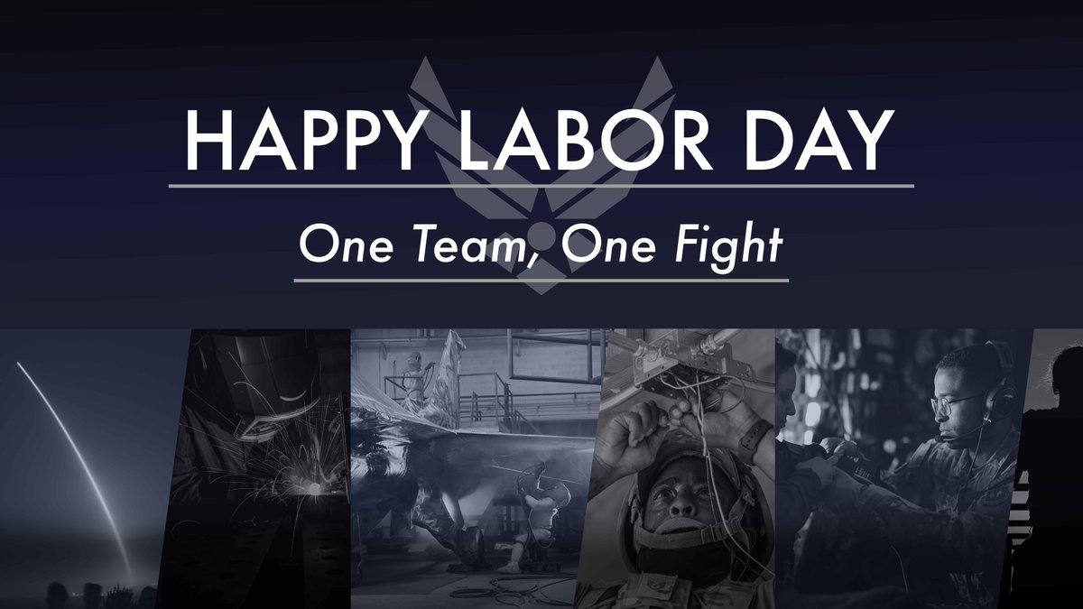 usairforce's tweet photo. Today is #LaborDay. This holiday is an annual celebration of the social and economic achievements of American workers. The American worker has raised the nation’s standard of living and contributed to the greatest production the world has ever known. https://t.co/NidzAxZv2X