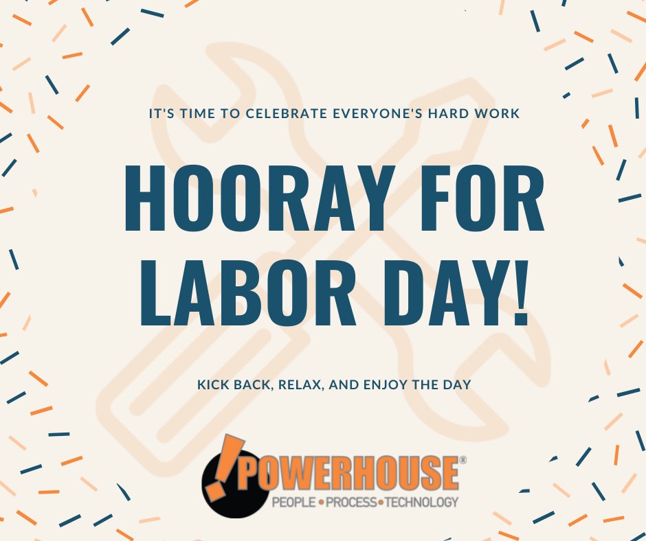 Pleasure in the job, puts perfection in the work! 
We are truly grateful for the dedicated workers that make up the @powerhouse family. Thank you for everything you do, day-in and day-out. We wish everyone a happy #LaborDay!

#PeopleProcessTechnology
ow.ly/5x3150G0Wwa