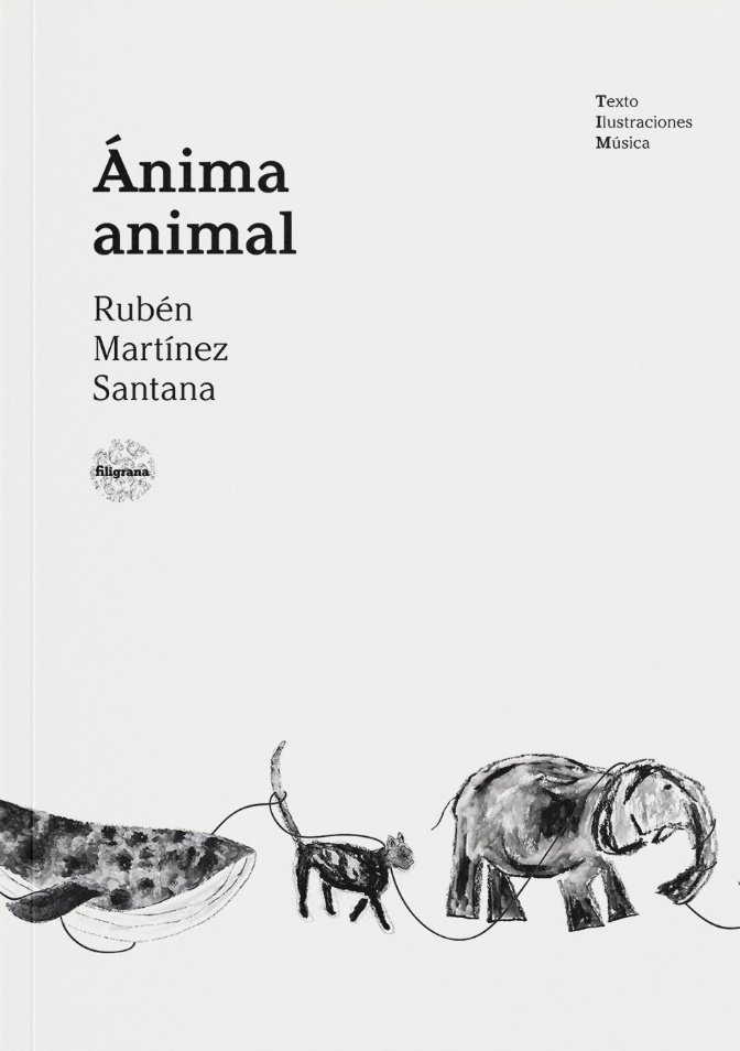 FiligranaEd's tweet photo. Us convidem a la presentació d' "Ánima animal", el nou llibre de microrelats de #RubénMartínezSantana: 62 microhistòries, il·lustracions i música.
Dijous 16/9 a les 19 hores a la llibreria @barrallibreBCN.
Es requereix reserva prèvia a la mateixa llibreria. Us hi esperem! https://t.co/JL5wN0zAK3