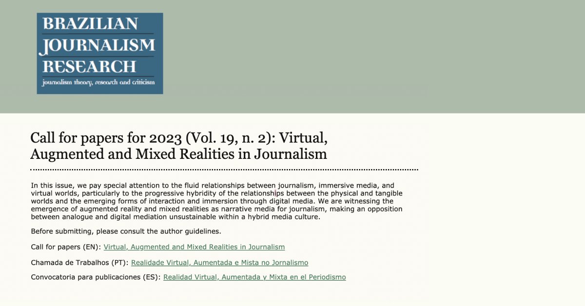 iNOVAmedialab's tweet photo. #CfP #MixedRealities #Journalism
Call for Papers: Brazilian Journalism Research (BJR):
Virtual, Augmented and Mixed Realities in Journalism: Theory, Practice, Critique. https://t.co/mwGLCMCTOO