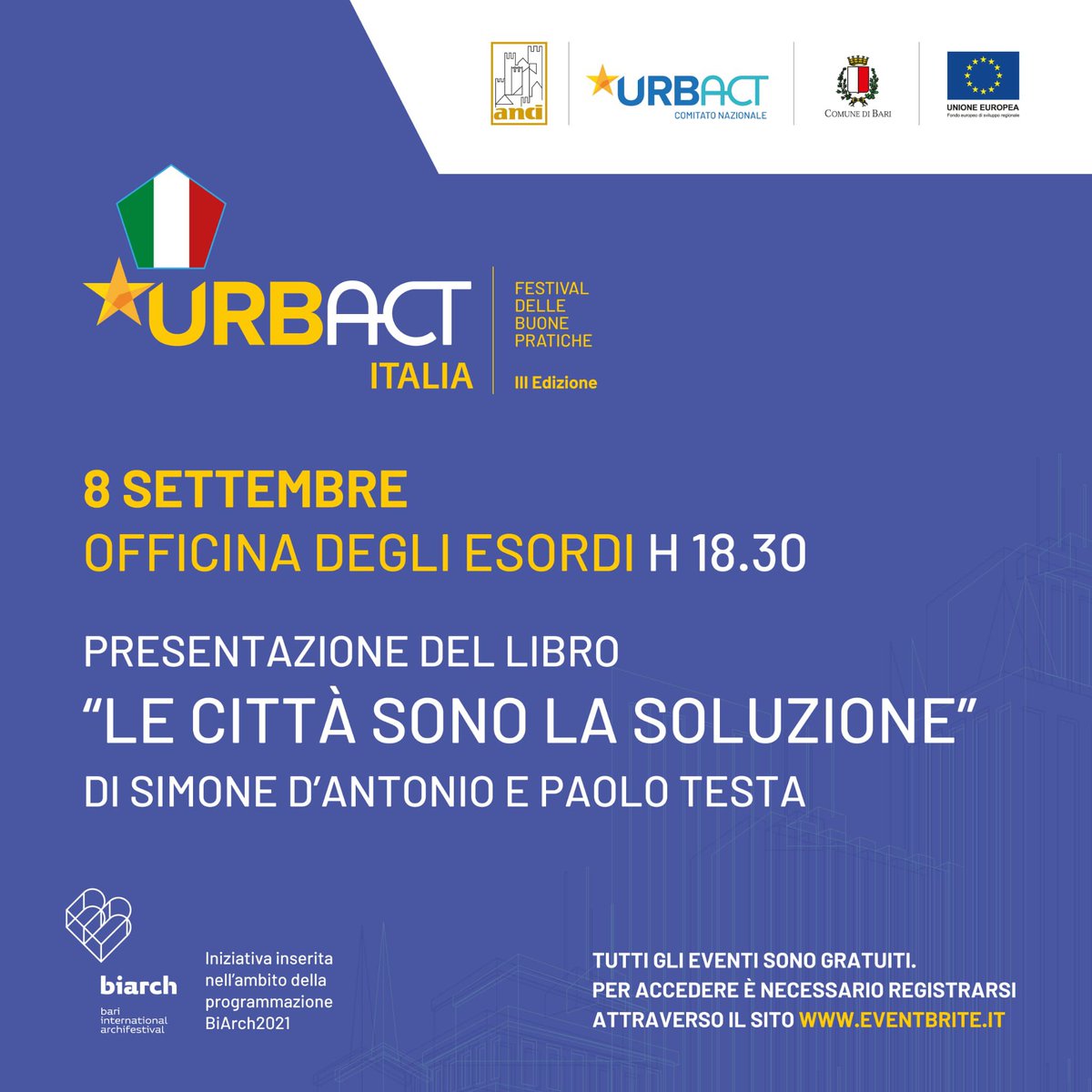 Le città sono la soluzione

📅 8 settembre 18:30 al Teatro Margherita, Bari 

La presentazione del volume a cura di <a href="/paolotesta/">Paolo Testa</a> <a href="/Simonedantonio/">Simone d'Antonio</a> sulle esperienze innovative delle città coinvolte nelle reti URBACT