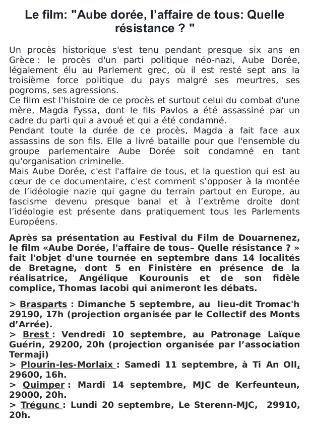 Aube dorée, l'affaire de tous : le procès du parti néo-nazi après l'assassinat de Pavlos Fyssa. Un film d'Angélique #Kourounis que nous (co)invitons à voir au PL Guérin (1 rue Alexandre Ribot) ce vendredi 10 septembre, suivi d'un débat avec la réalisatrice et l'équipe du film.
🔻